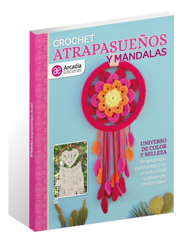 Atrapasueños Y Mandalas  - Arcadia Ediciones