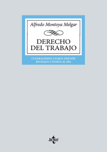 Libro Derecho Del Trabajo - Montoya Melgar,alfredo