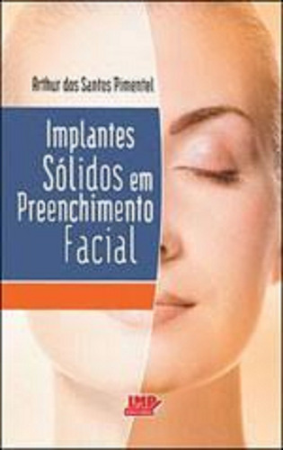 Implantes Solidos Em Preenchimento Facial
