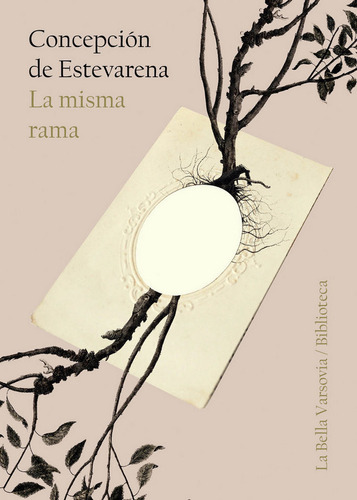 Libro La Misma Rama - De Estevarena,concepcion