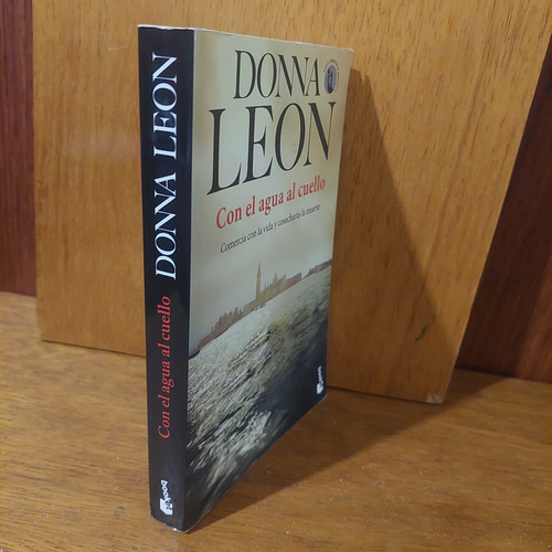 Con El Agua Al Cuello, Donna León, Planeta (Usado)