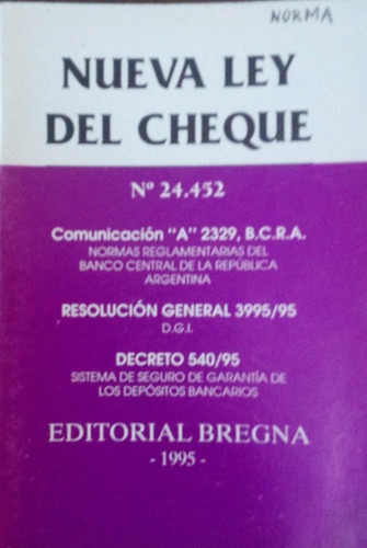 Nueva Ley Del Cheque / Editorial Bregna 1995