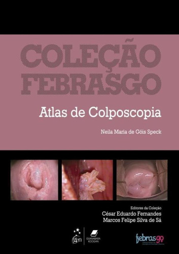 Colecao Febrasgo - Atlas De Colposcopia