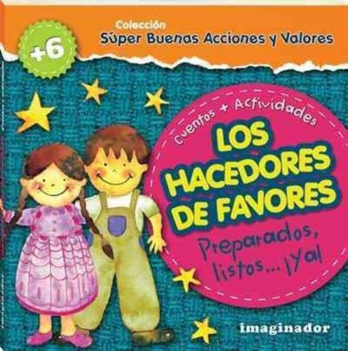 Hacedores De Favores, Los, De Rodriguez Felder, Marina. Editorial Imaginador, Tapa Tapa Blanda En Español