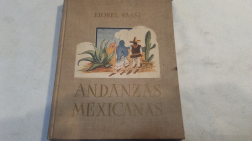 Vasse, Andanzas Mexicanas.