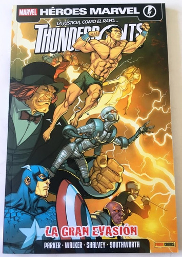 Comic Marvel: Los Thunderbolts - La Gran Evasión. Ed. Panini
