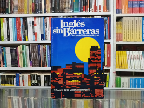 Inglés Sin Barreras Diccionario Webster- Velázquez Original 