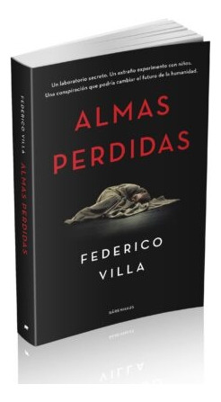 Almas Perdidas - Bossert Federico; Sendon Pablo; Villar D