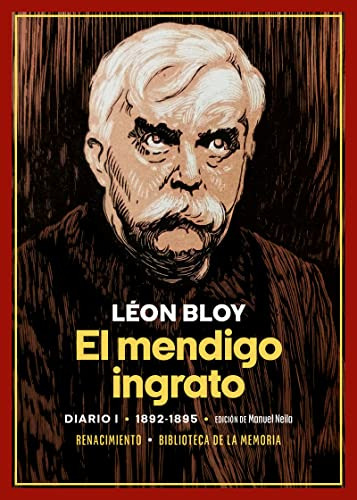 El Mendigo Ingrato: Diario Del Autor I -1892-1895-: 119 -bib