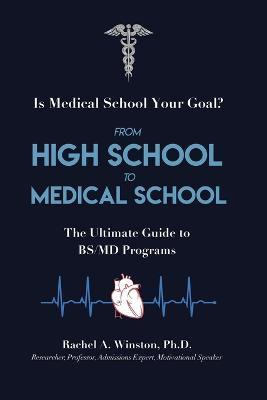 Libro From High School To Medical School - Rachel Winston