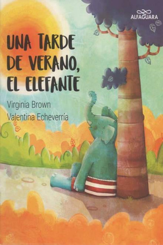 Una Tarde De Verano, El Elefante