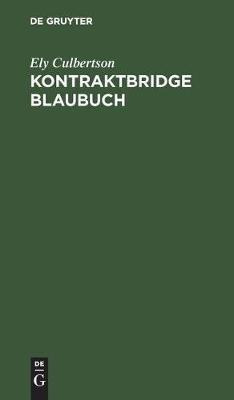 Kontraktbridge Blaubuch - Ely Culbertson