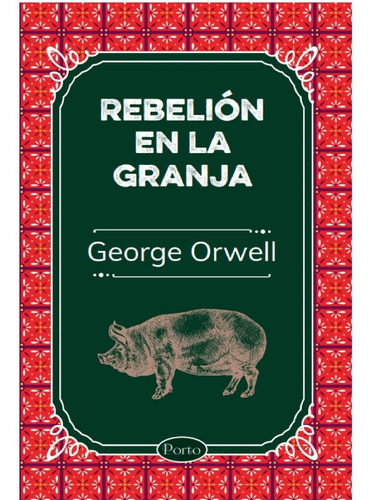 Libro Rebelión En La Granja - George Orwell