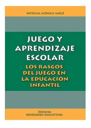 Juego Y Aprendizaje Escolar