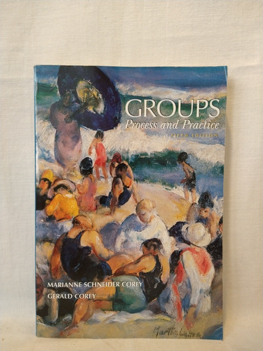 Groups Process And Practice - M. Schneider Corey - B 