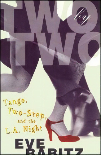 Two By Two, De Eve Babitz. Editorial Simon & Schuster, Tapa Blanda En Inglés