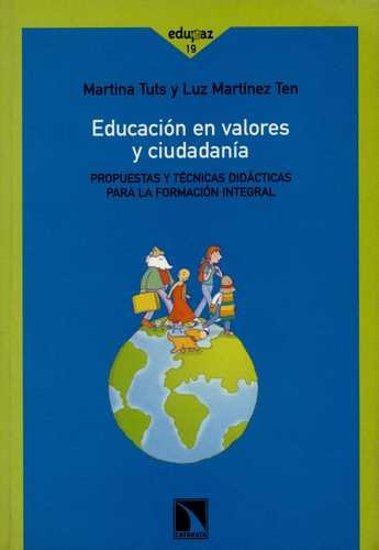 Libro Educación En Valores Y Ciudadanía. Propuestas Técnica