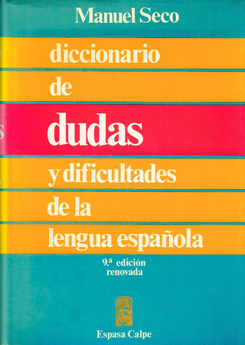 Diccionario De Dudas Y Dificultades De La Lengua Española