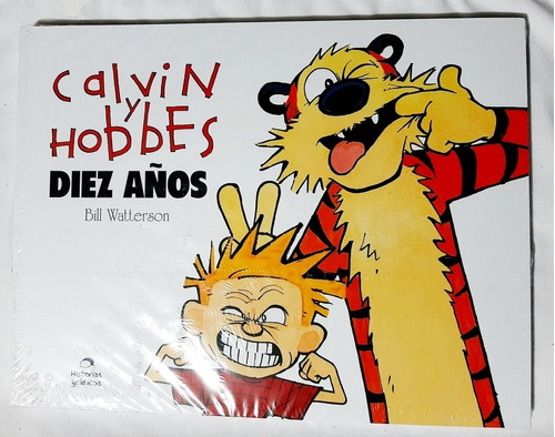 Calvin Y Hobbes. Diez Años