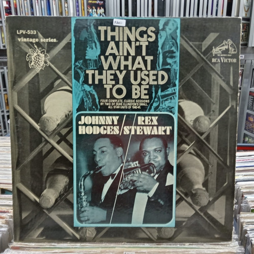 Johnny Hodges/rex Stewart - Things Aint What They Used To Be