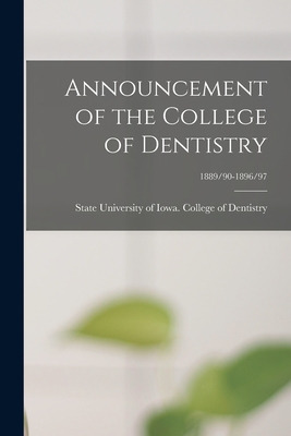 Libro Announcement Of The College Of Dentistry; 1889/90-1...