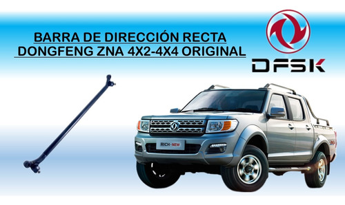 Barra De Dirección Recta Dongfeng Zna 4x2-4x4 Original