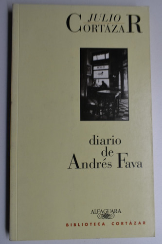 Diario De Andrés Fava Julio Cortázar                    C151