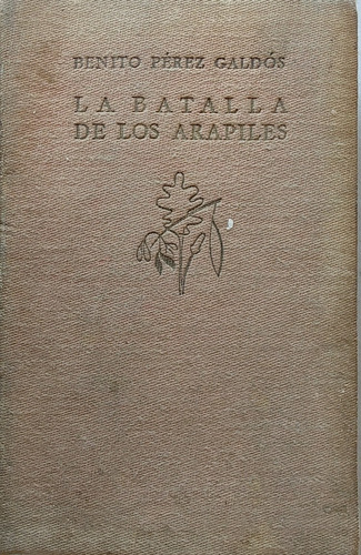 Libro La Batalla De Los Arapiles Benito Perez Galdos(aa248 (Usado)
