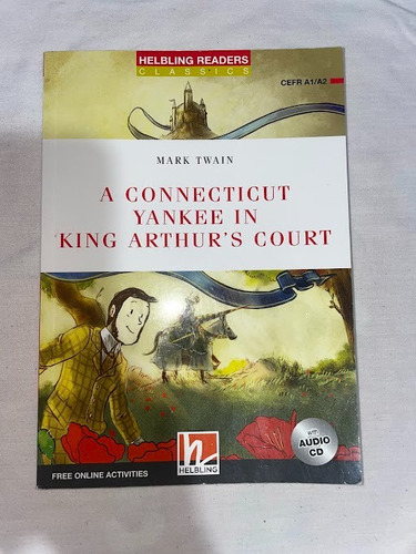 A Connecticut Yankee In King Arthur´s Court De Mark Twain