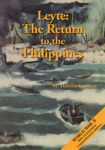 Leyte: The Return To The Philippines, De Center Of Military History United States. Editorial Createspace, Tapa Blanda En Inglés