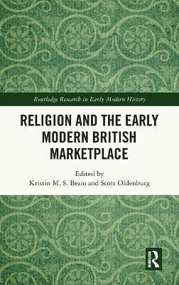Libro Religion And The Early Modern British Marketplace -...