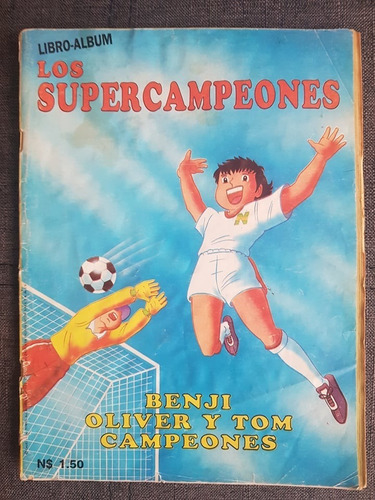 Álbum Super Campeones Benji, Óliver Y Tom Campeones (Usado)
