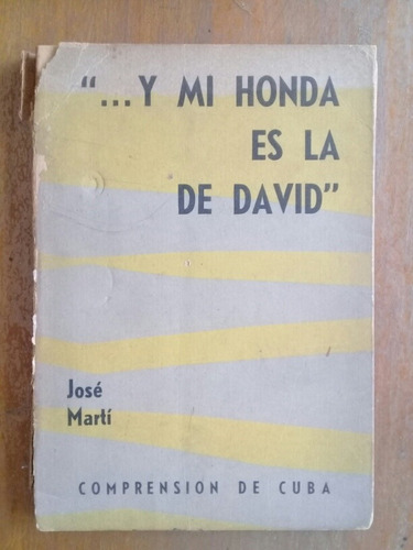 Y Mi Honda Es La De David. Jose Marti