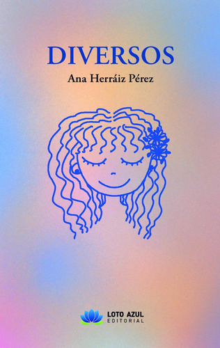 Libro Diversos - Herrã¡iz Pã©rez, Ana P.