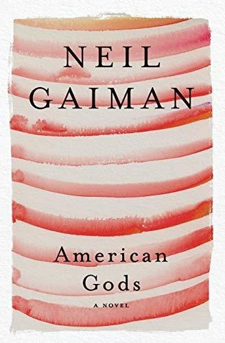 Book : American Gods A Novel - Gaiman, Neil