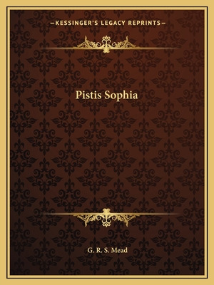Libro Pistis Sophia - Mead, G. R. S.