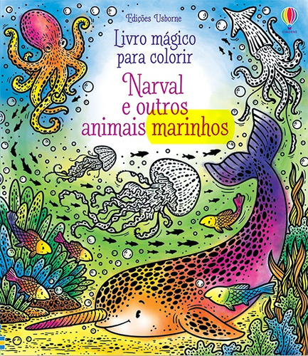 Narval e outros animais: livro mágico para colorir, de Jarzabek, Ella. Editora Brasil Franchising Participações Ltda, capa mole em português, 2021