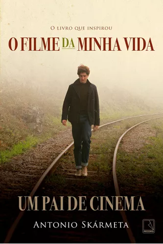 O Filme da Minha Vida (2017) - Filmaffinity