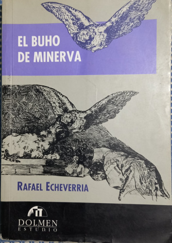 El Buho De Minerva - Rafael Echeverria