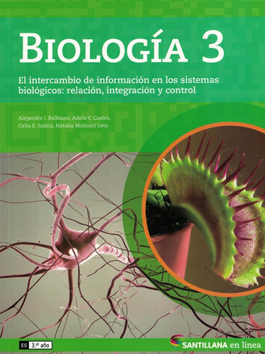 Biologia 3 En Linea. El Intercambio Inform.en Los Sist.biolo