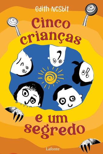 Cinco crianças e um segredo, de Nesbit, Edith. Editorial Editora Lafonte, capa mole em português, 2022
