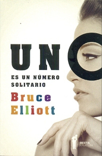 Uno Es Un Numero Solitario - Bruce Elliot