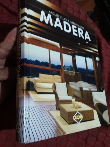 Libro Arquitectura E Interiores En Madera