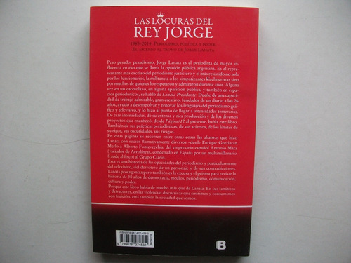 Las Locuras Del Rey Jorge Lanata - Eduardo Blaustein