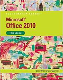 Microsoft Office 2010 Third Course (sam 2010 Compatible Prod