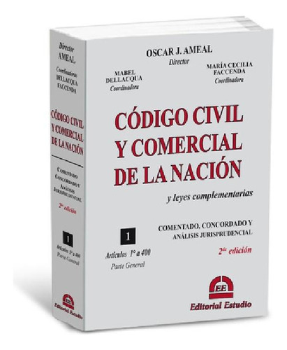 Libro - Ameal. Código Civil Yercialentado Tomo 1 R.