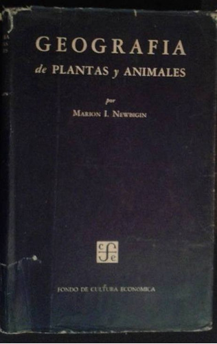 Geografia De Plantas Y Animales Marion Newbigin