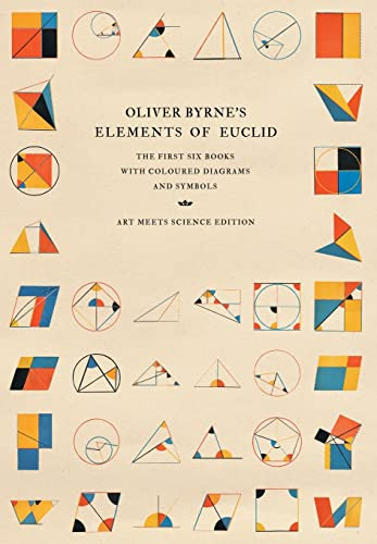 Book : Oliver Byrnes Elements Of Euclid The First Six Books