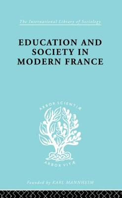 Libro Education & Society In Modern France Ils 219 - Fras...