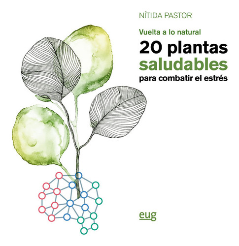 Vuelta A Lo Natural 20 Plantas Saludables - Pastor,nitida